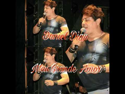 Daniel Diau - Meu Grande Amor