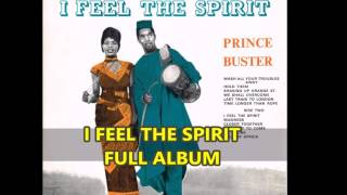 PRINCE BUSTER - I FEEL THE SPIRIT (FULL ALBUM)