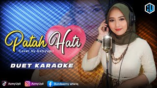 Download lagu PATAH HATI - ( Rhoma Irama ) || KARAOKE DUET || AzmyUpil mp3