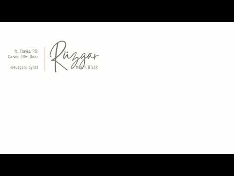 Rüzgar ft. Clavis, RG, Xəzan, OGB, Qəza - Məktub var