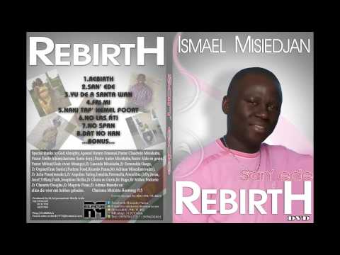 Ismael : ♪  DAT NO KAN ♪