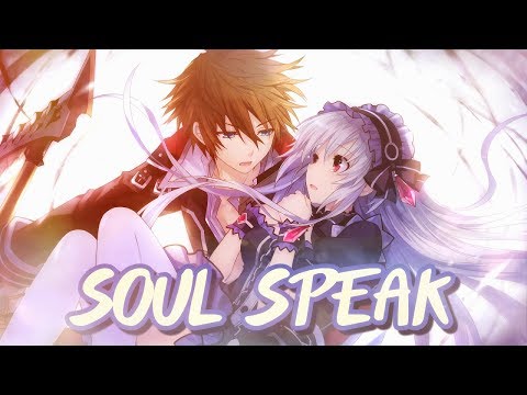 ♫ ★ Nightcore ☆ 【Soul Speak】 Our Last Night
