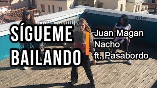 SIGUEME BAILANDO * ZUMBA * Juan Magan, Nacho ft. Pasabordo