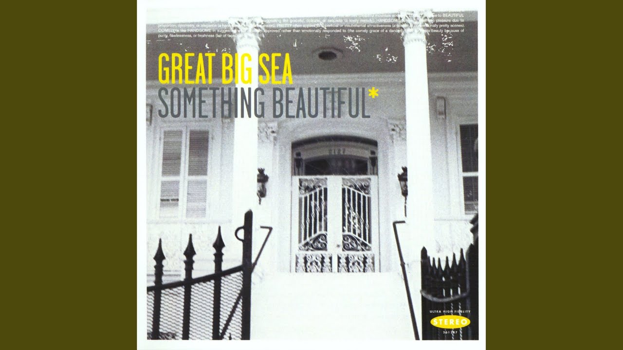 Great Big Sea - Something Beautiful