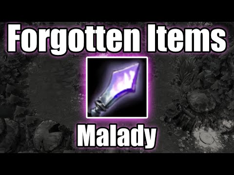 Malady - Forgotten Items - LoL History