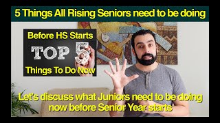 5 Things Juniors Should Be Doing Before High School Senior Year Starts - Commonapp, Main Essay, SAT