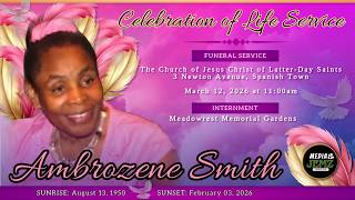 Funeral Service - Ambrozene Smith (March 12, 2026 @11:00am)