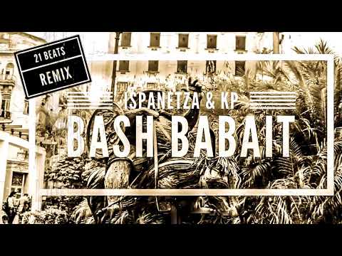 Ispanetza & KeyP - Bash Babait - 21Beats Club Remix