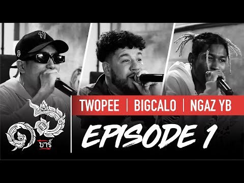 16 Bars Thailand | EP01 |  TWOPEE, BIG CALO & NGAZ YB