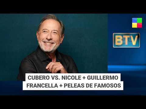 Cubero vs. Nicole + Guillermo Grancella + Peleas de famosos #BTV | Programa completo (03/03/26)