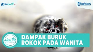 Bahaya Kebiasaan Merokok Dapat Tingkatkan Risiko Kanker Payudara pada Wanita, Ini Dampak Buruknya!