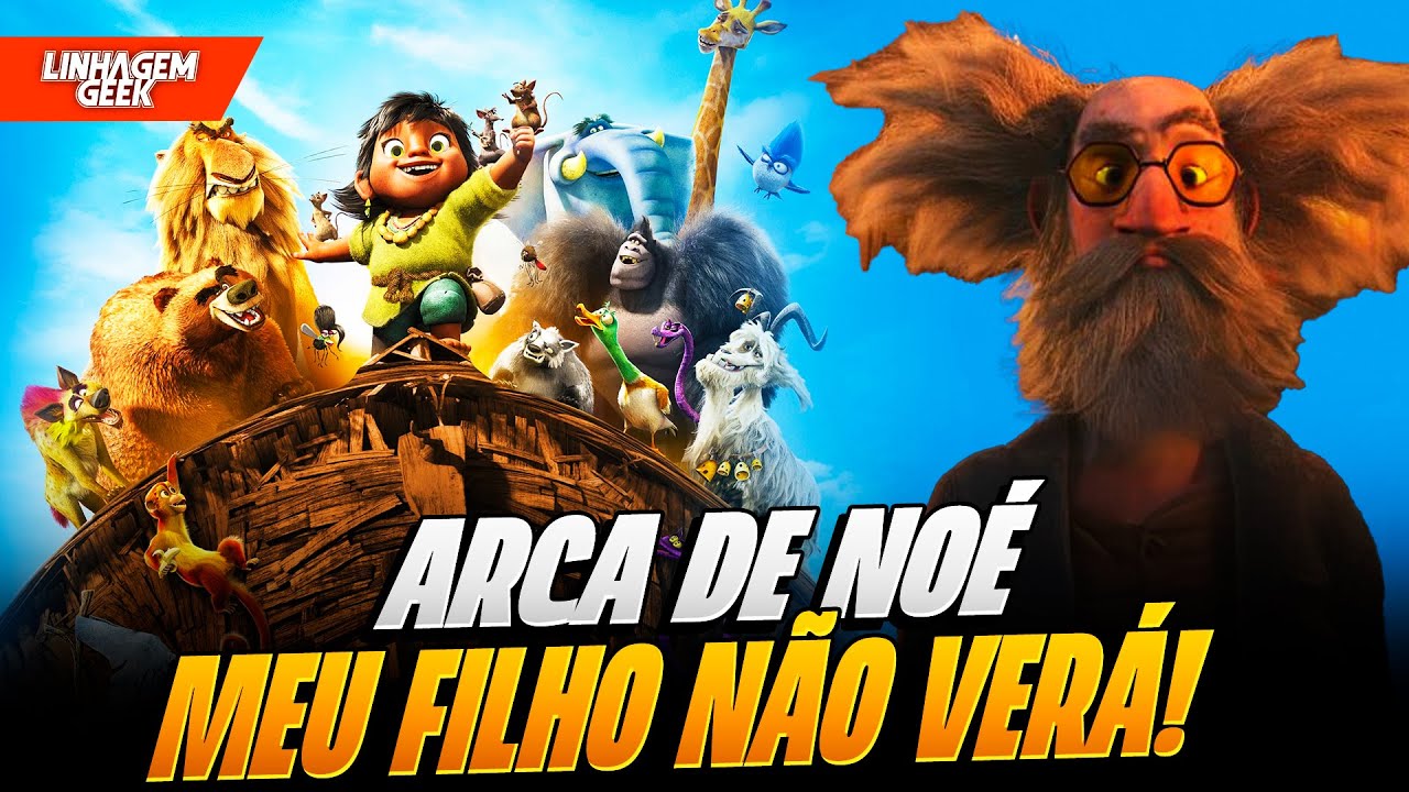 PODRE E LACRADOR! ARCA DE NOÉ CRÍTICA DA ANIMAÇÃO BRASILEIRA