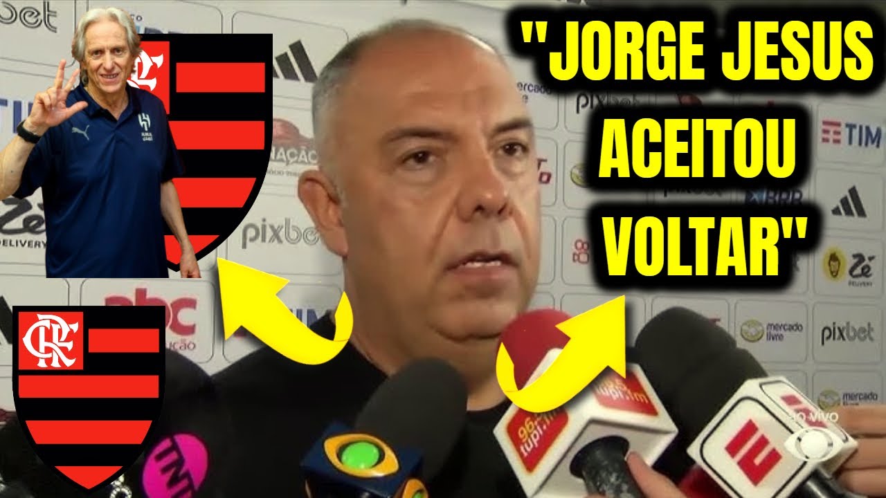 URGENTE! BRAZ CONFIRMA VOLTA DE JORGE JESUS