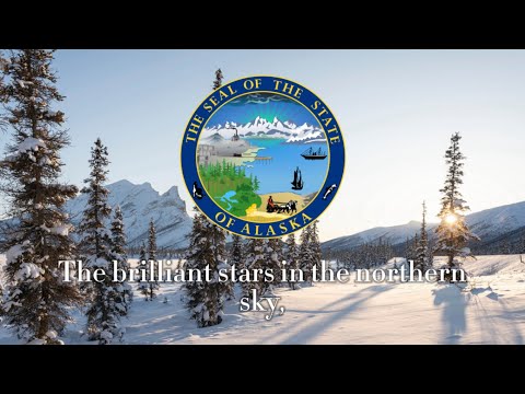 “Alaska’s Flag” The State Song/Anthem of Alaska