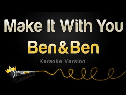 Ben&Ben - Make It With You (Karaoke Version)
