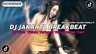 Download lagu BIKIN GELENG-GELENG KEPALA LAGII💃🏻🕺🏻 !!! DJ JAKARTA BREAKBEAT V4 KANE VIRAL TIKTOK TERBARU 2026🎧🔥 mp3