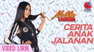 Download lagu Nella Kharisma Cerita Anak Jalanan... mp3