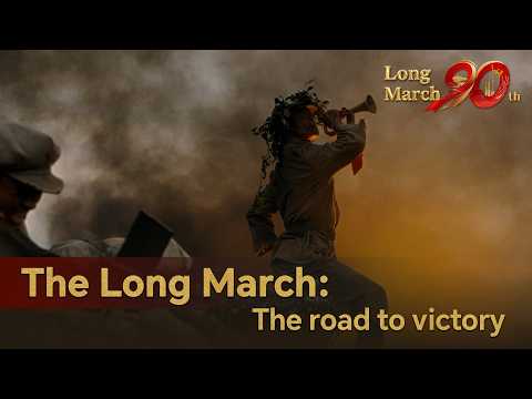 The Long March: The road to victory