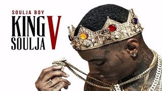Soulja Boy - King Soulja 5 (Full Mixtape)
