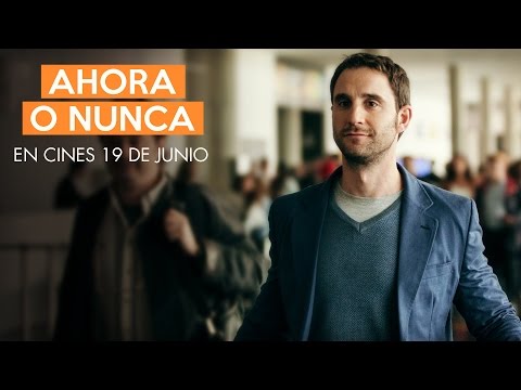 Ahora O Nunca (2015) Trailer