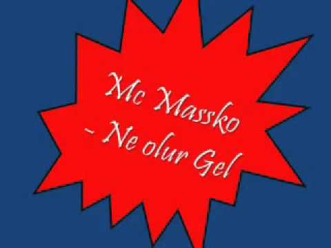Mc Massko - Ne olur Gel
