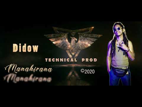 Didow -  Manahirana ( Technical Prod )