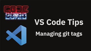 VS Code tips — Managing git tags