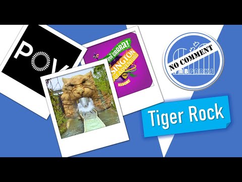 Chessington - June 2022 - Tiger Rock POV