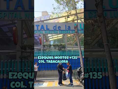 ✨COMO LLEGAR AL HOSPITAL DE LA LUZ DE LA COLONIA TABACALERA DE  LA CDMX ✅ #hospitaldelaluz #shorts