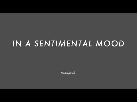 In A Sentimental Mood chord progression - Jazz Backing Track Play Along