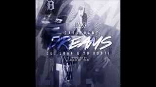 DaBoyDame ft.  Dej Loaf & Yo Gotti  - Dreams (Audio) HD