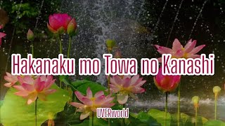 UVERworld - Hakanaku mo Towa no Kanashi (Romaji/English)