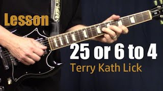 25 or 6 to 4 Guitar Lesson Technique of Terry Kath