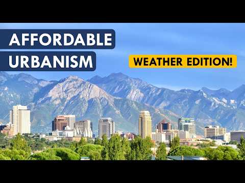 The Venn Diagram of Sunny Weather, Urbanism, and Affordability