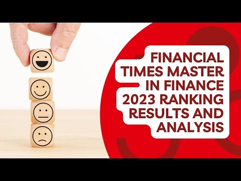 Financial Times Master in Finance 2023 Ranking | Results and analysis