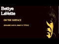 On The Surface ~ Bettye LaVette