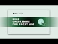 Bulk Operations For Proxy List With DICloak