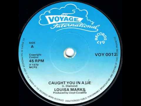 Louisa Marks - Caught You In A Lie