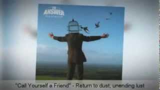 Call Yourself a Friend - THE ANSWER - from the album NEW HORIZON