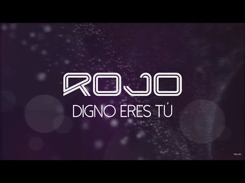 Digno eres Tú video