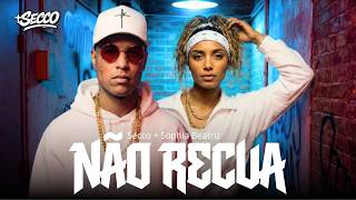 Secco - NÃO RECUA | Trap Cristão