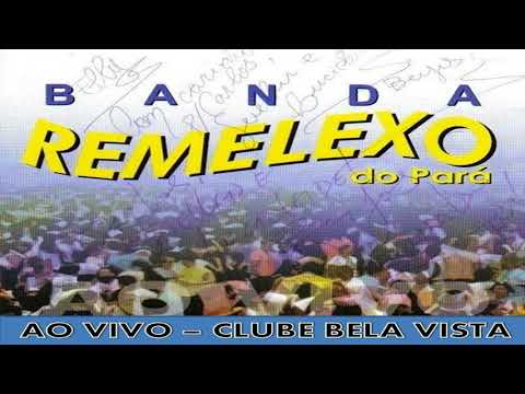 (SHOW) Banda Remelexo do Pará - Ao Vivo No Clube Bela Vista Recife-PE - COMPLETO