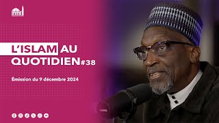 L'islam au quotidien #38