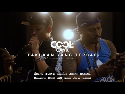 COOL GANK - LAKUKAN YANG TERBAIK ( Official Music Video )