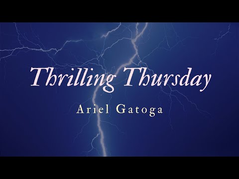 4/25/24 Thrilling Thursday - A Witch's Primer Lesson Sixteen