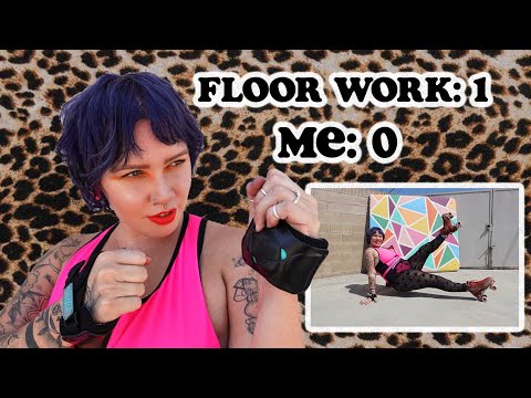 I tried floor work on roller skates and this is how it went