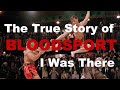 The True Story Of Bloodsport I Was There