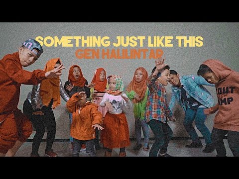 The chainsmokers amp coldplay something just like this cover gen halilintar