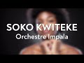 Soko Kwiteke - Orchestre Impala | Karahanyuze Nyarwanda