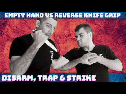 Kali Empty Hand vs Reverse Knife Grip Techniques - Disarm, Trap & Strike
